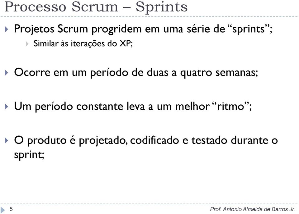 duas a quatro semanas; Um período constante leva a um melhor