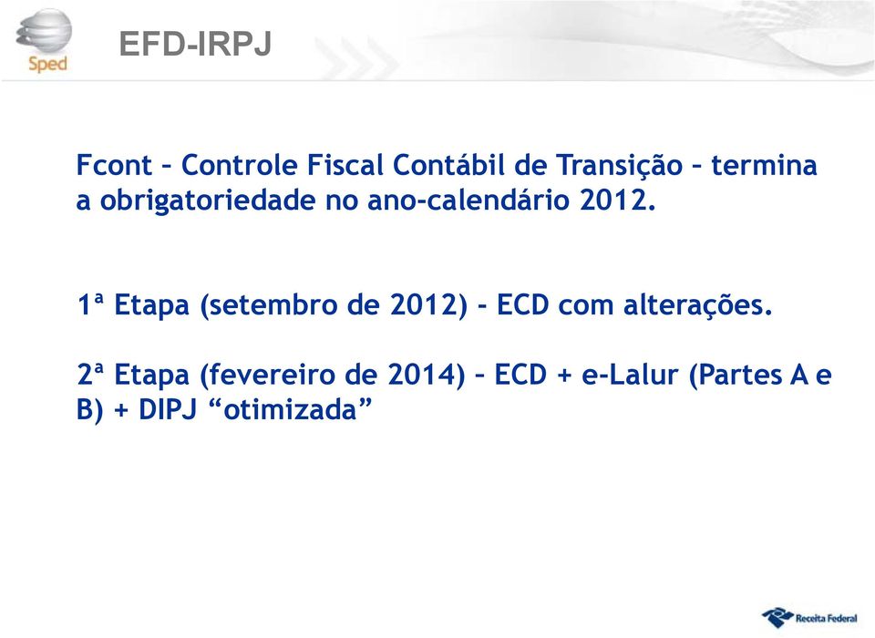 1ª Etapa (setembro de 2012) - ECD com alterações.