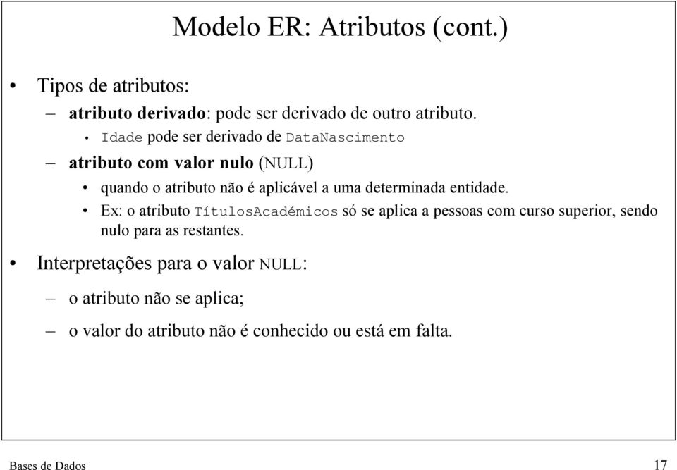 determinada entidade.