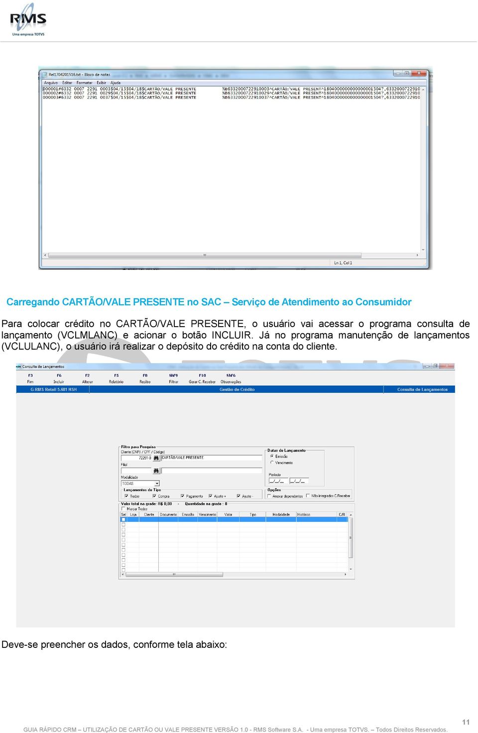 acionar o botão INCLUIR.