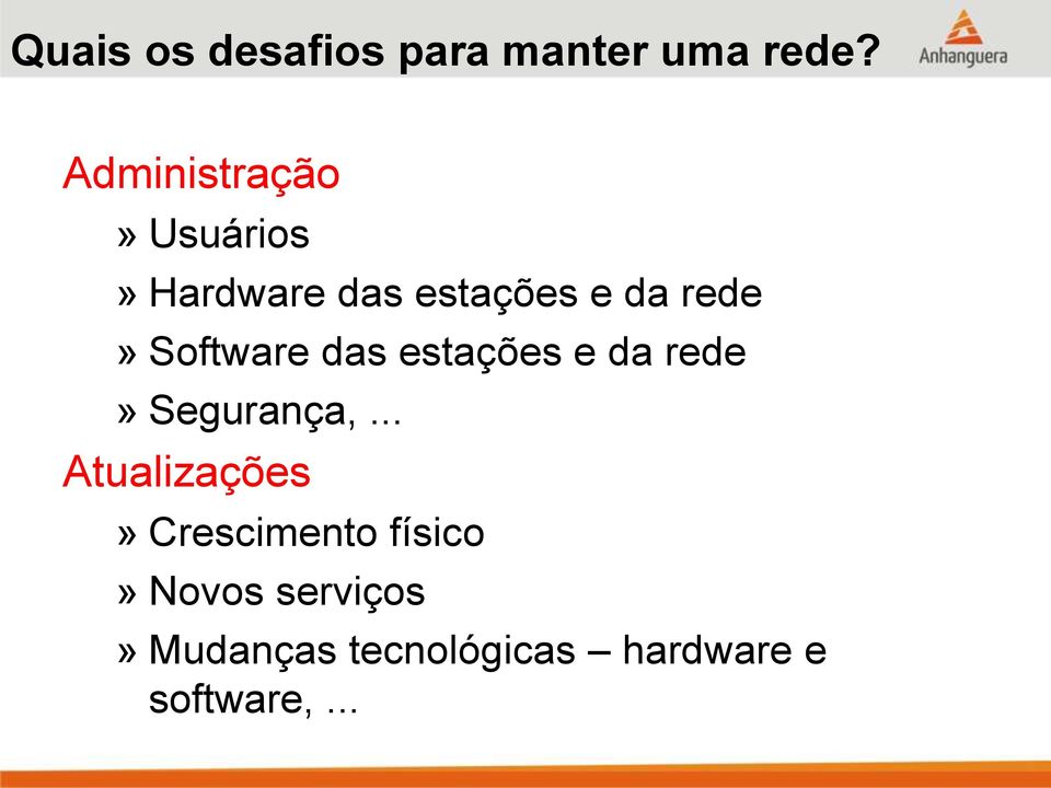 Software das estações e da rede» Segurança,.