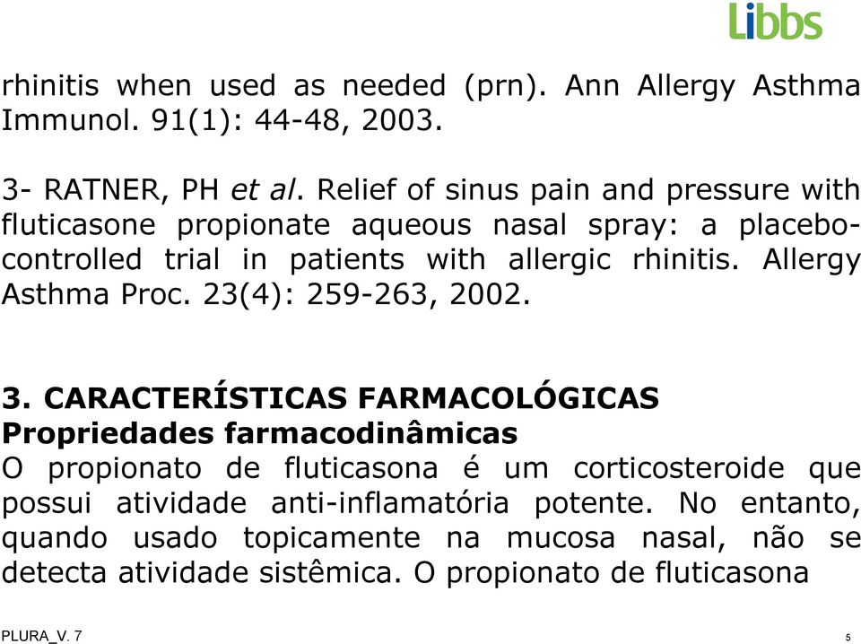Allergy Asthma Proc. 23(4): 259-263, 2002. 3.