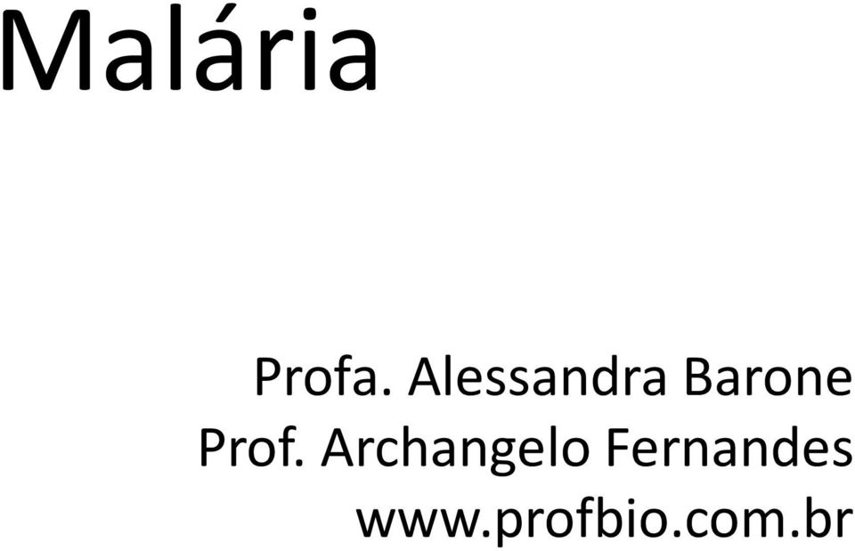 Prof. Archangelo