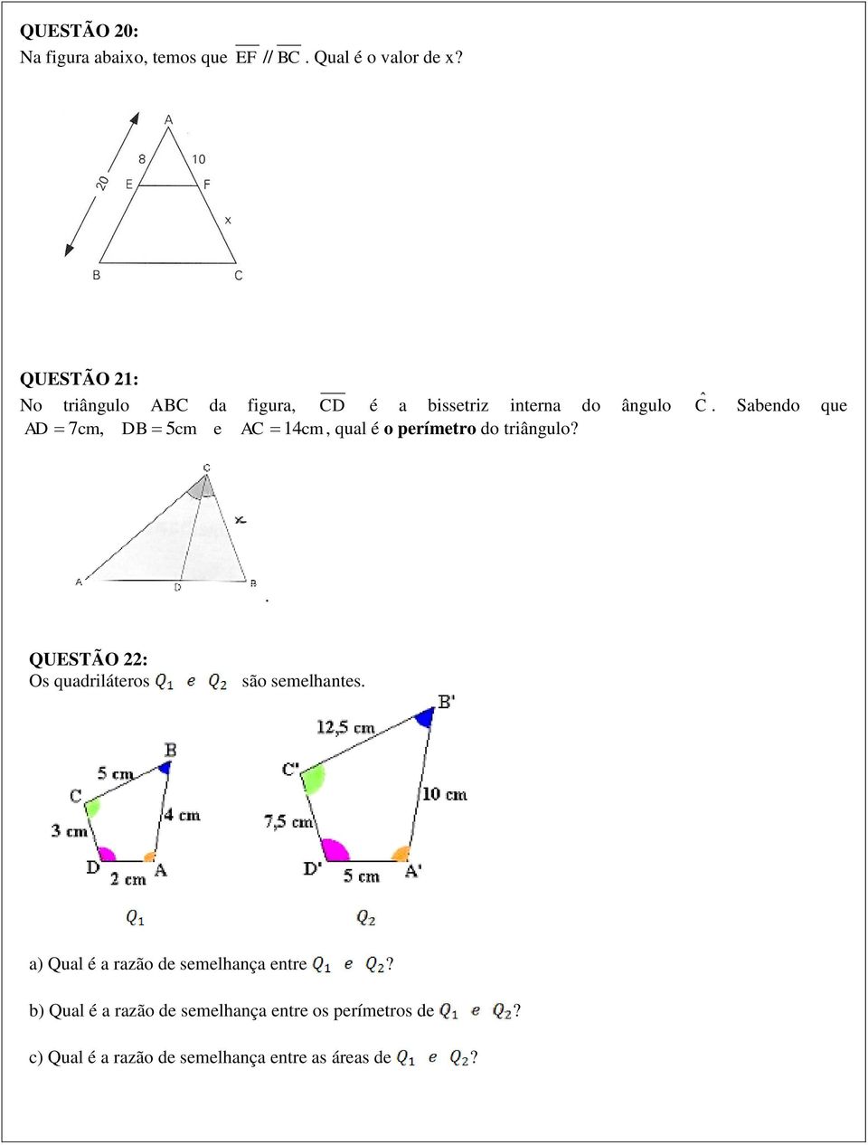 Sabendo que AD 7cm, DB 5cm e AC 14cm, qual é o perímetro do triângulo?