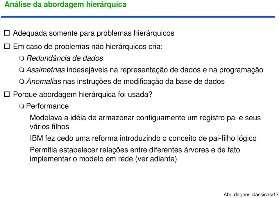 hierárquica foi usada?