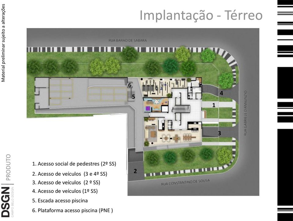 Acesso de veículos (3 e 4º SS) 3.