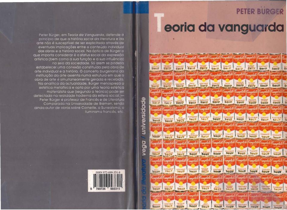 Na Optica de Burger o que importa considerar e o status social da expressao artistica (bem como a sua funcao e a sua influencia) no seio da sociedade.