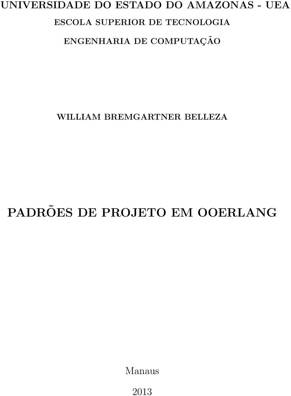 DE COMPUTAÇÃO WILLIAM BREMGARTNER BELLEZA
