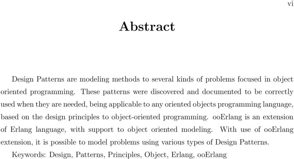 language, based on the design principles to object-oriented programming.