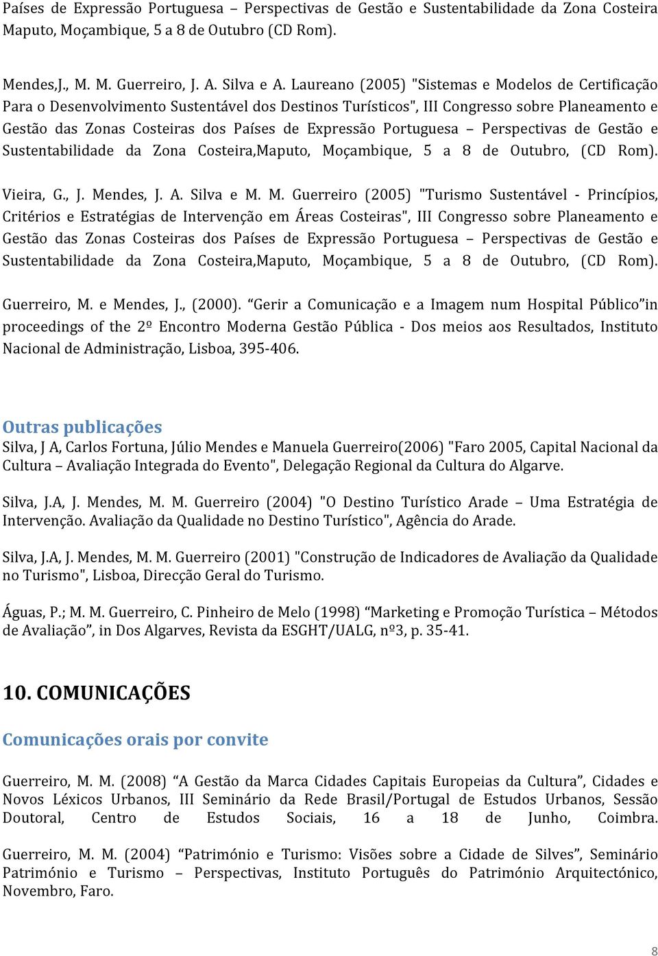 Portuguesa Perspectivas de Gestão e Sustentabilidade da Zona Costeira,Maputo, Mo