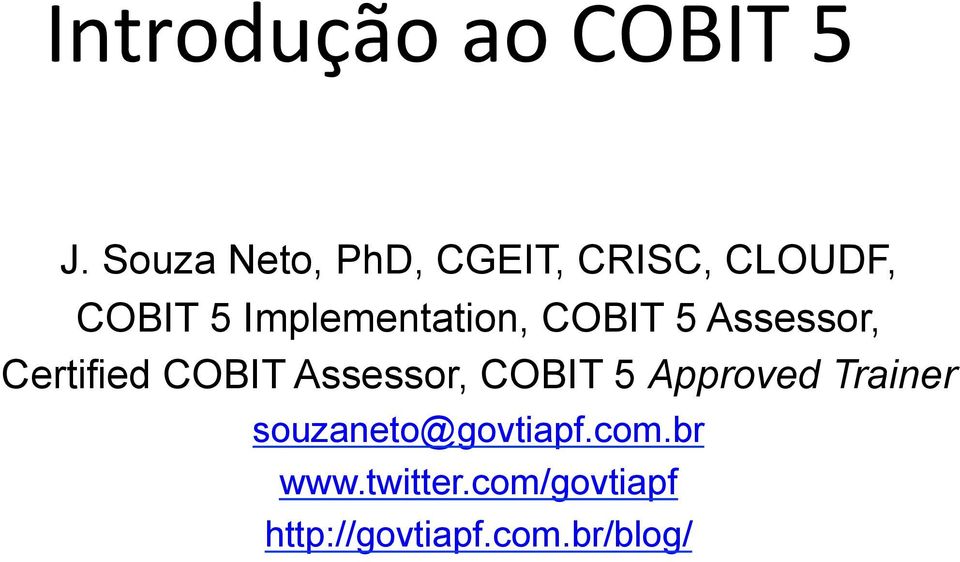 Implementation, COBIT 5 Assessor, Certified COBIT