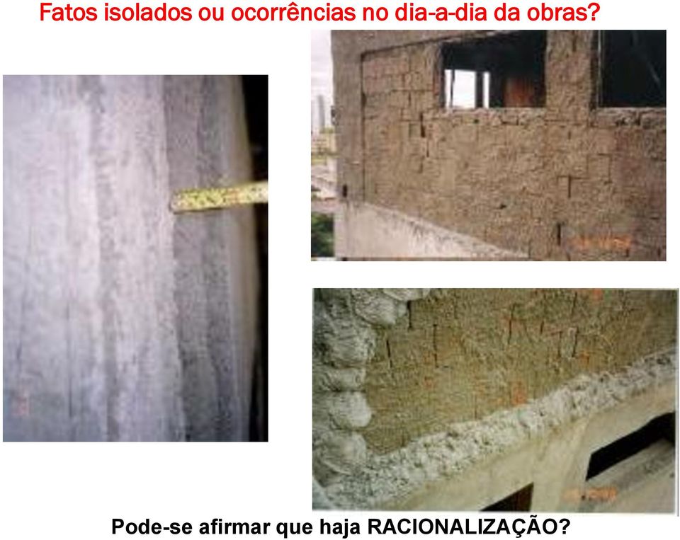 dia-a-dia da obras?