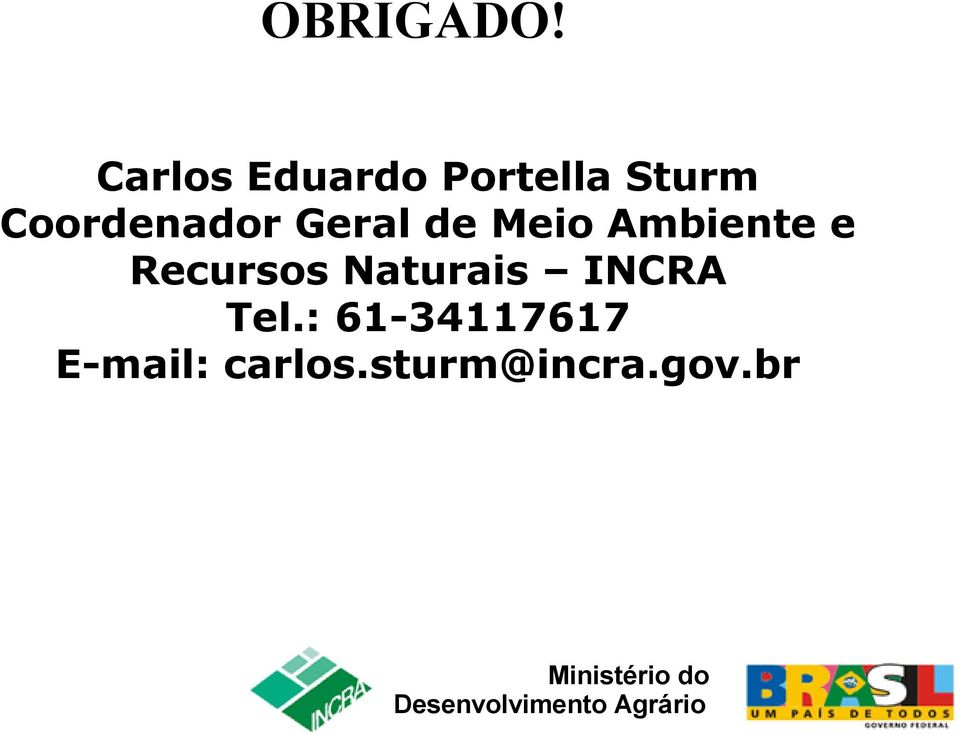 Coordenador Geral de Meio Ambiente e