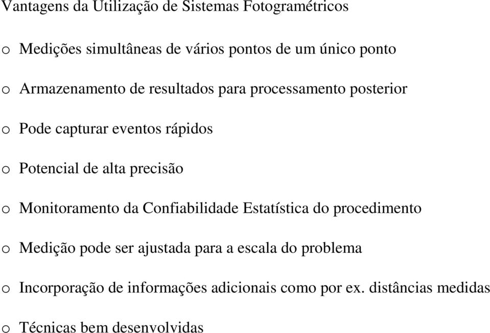 precisão o Monitoramento da Confiabilidade Estatística do procedimento o Medição pode ser ajustada para a