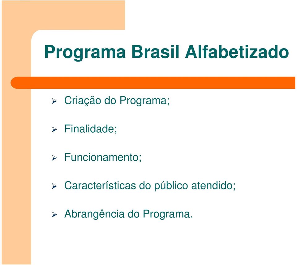 Funcionamento; Características do