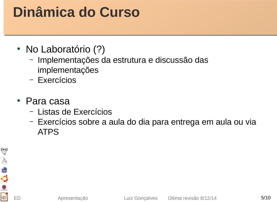 implementações Exercícios Para casa Listas de