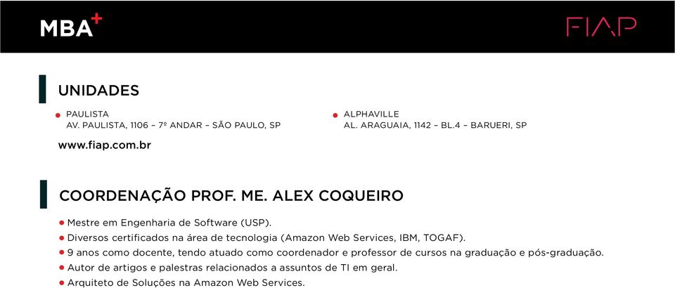 Diversos certificados na área de tecnologia (Amazon Web Services, IBM, TOGAF).