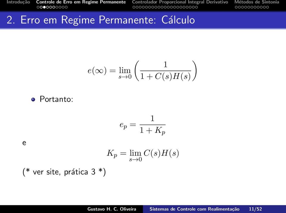 C(s)H(s) 1 e p = 1 + K p K p = lim s 0 C(s)H(s)