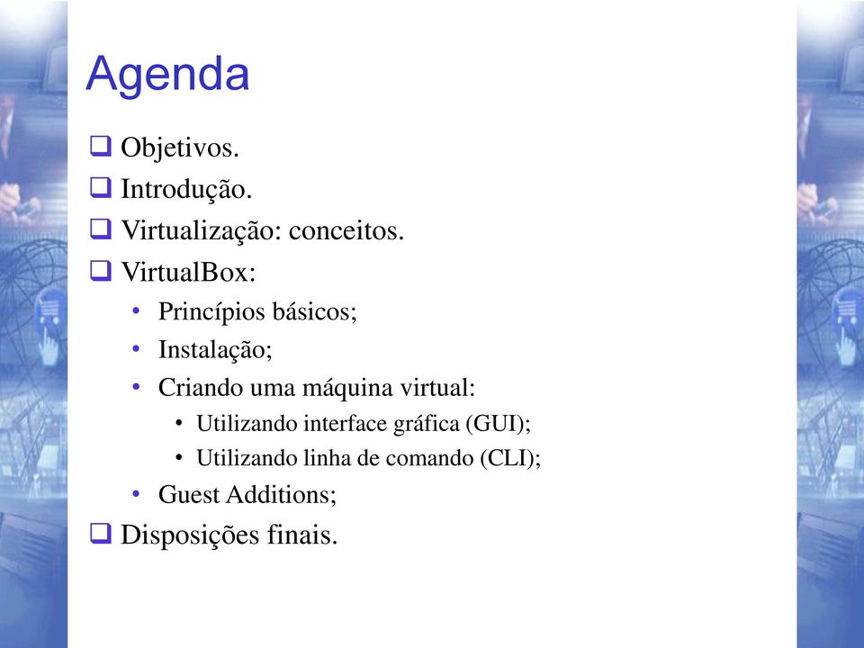 máquina virtual: Utilizando interface gráfica (GUI);