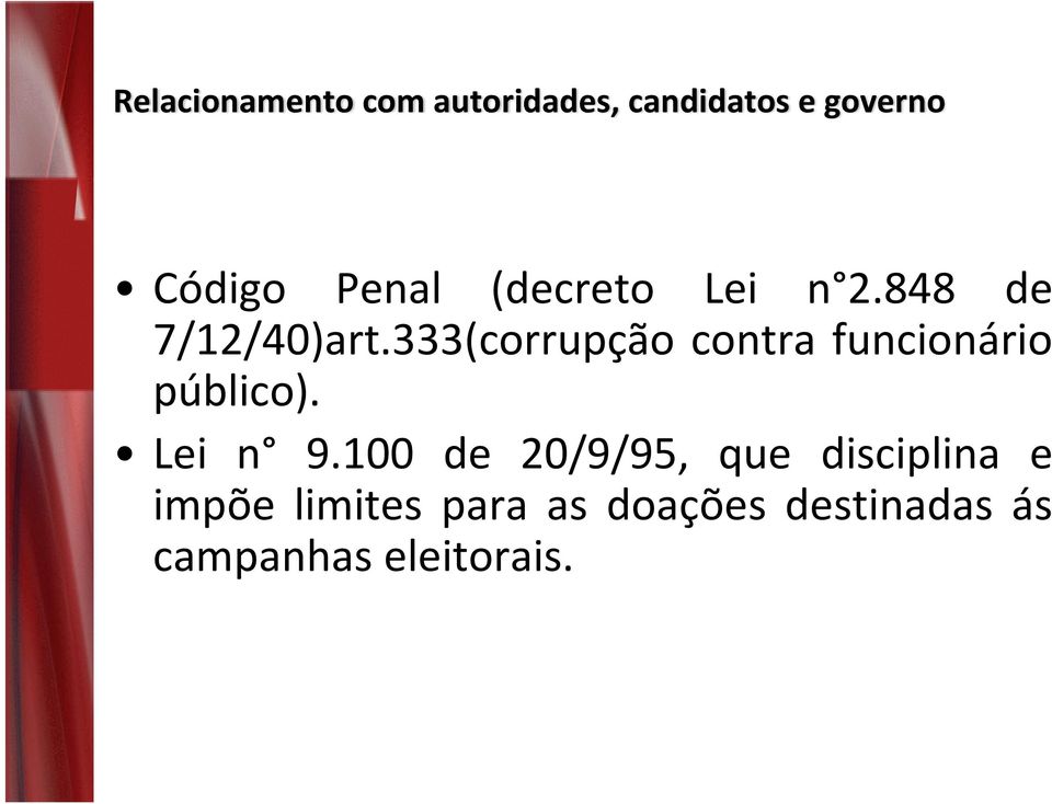 333(corrupção contra funcionário público). Lei n 9.