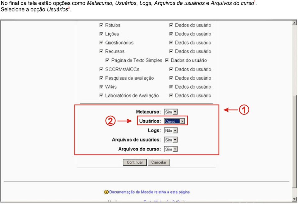 Arquivos de usuários e Arquivos