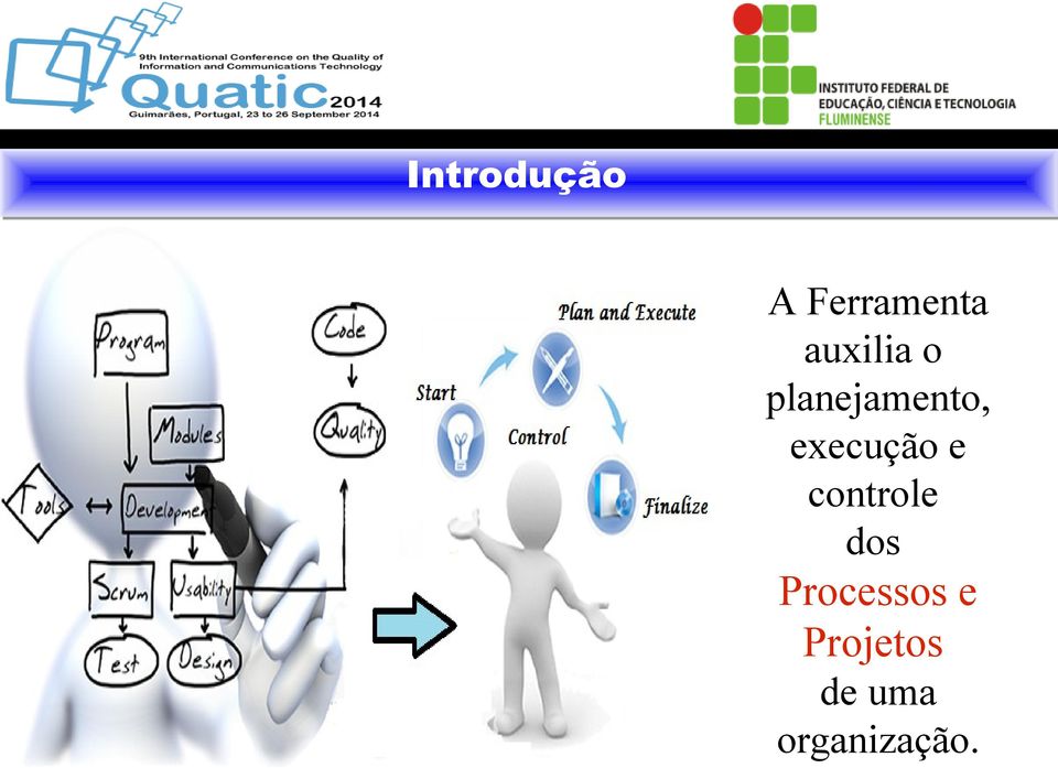 execução e controle dos