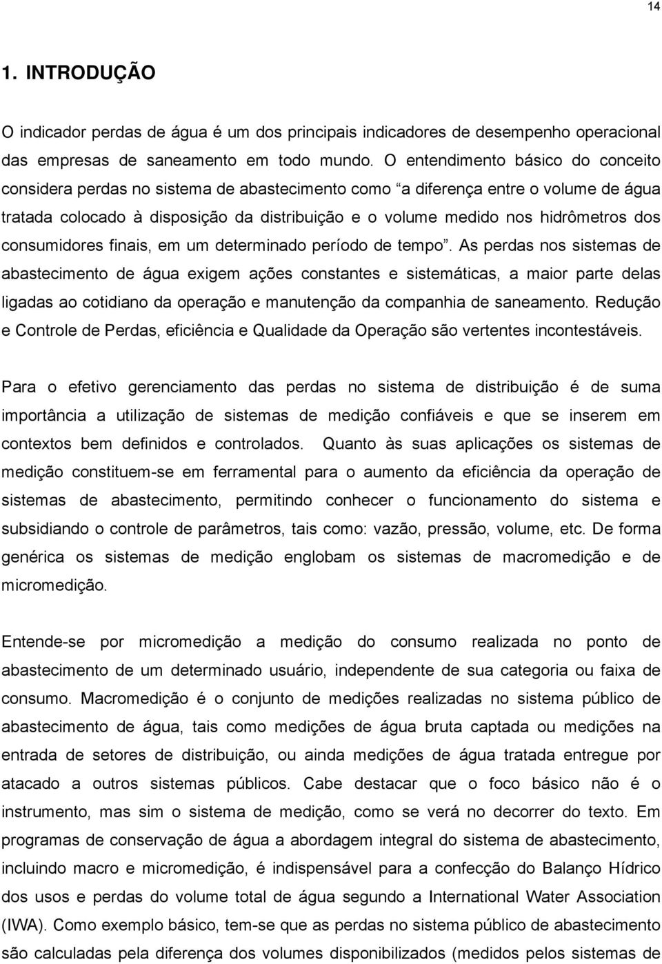 dos consumidores finais, em um determinado período de tempo.