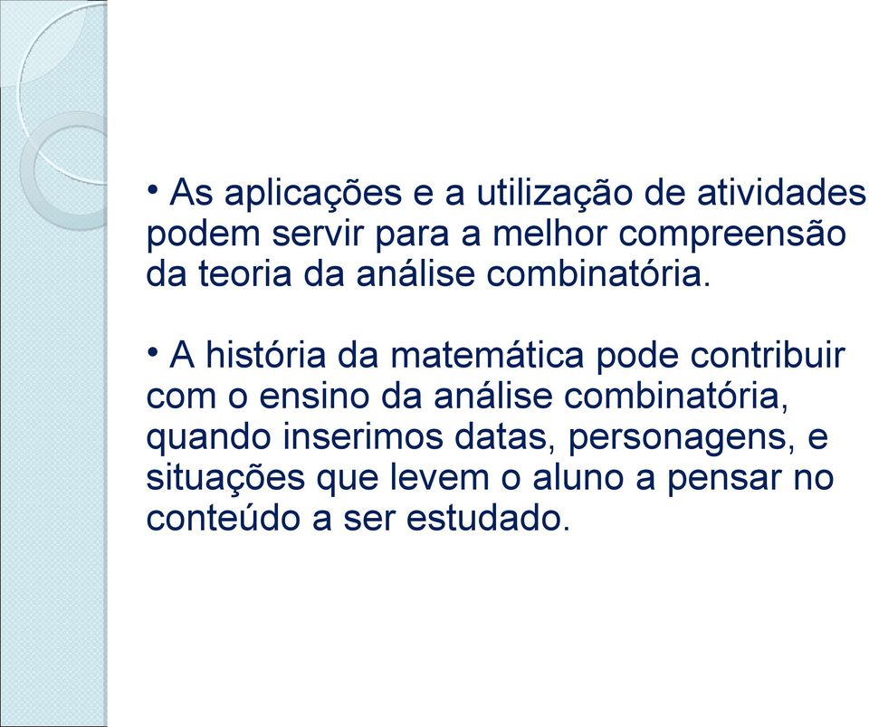 A história da matemática pode contribuir com o ensino da análise