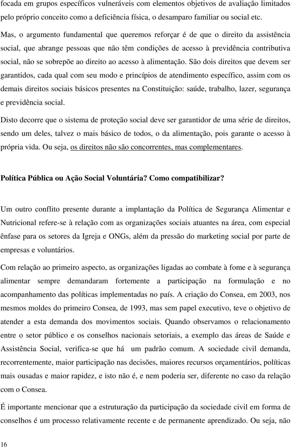 direito ao acesso à alimentação.