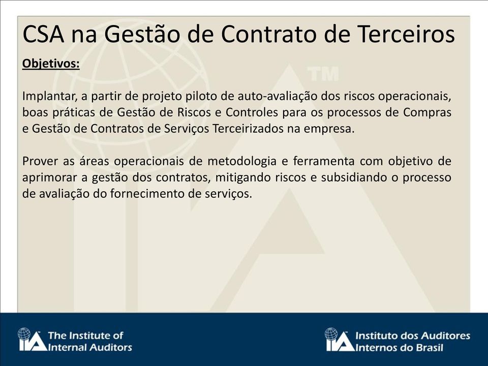 Contratos de Serviços Terceirizados na empresa.