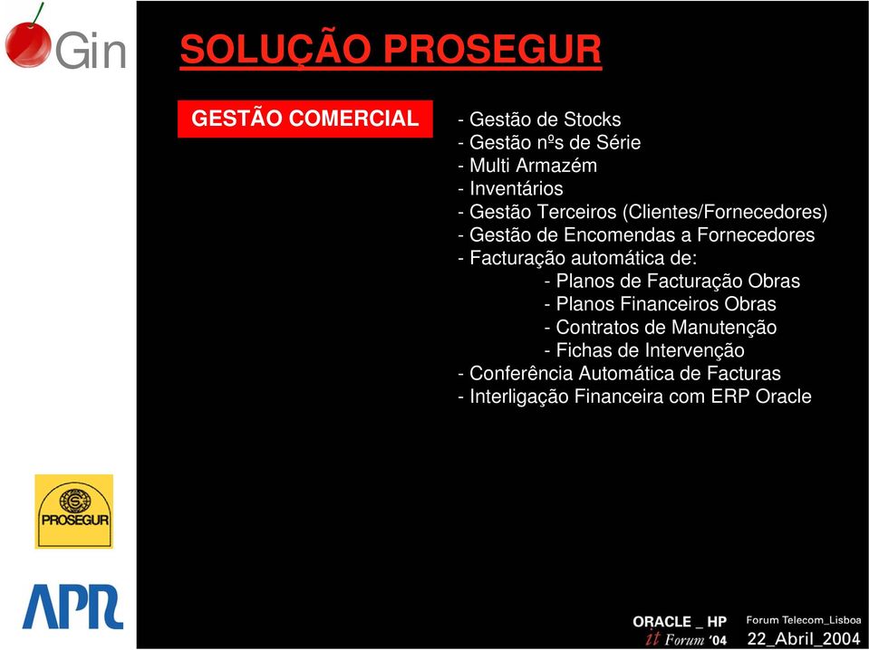 Facturação automática de: - Planos de Facturação Obras - Planos Financeiros Obras - Contratos de