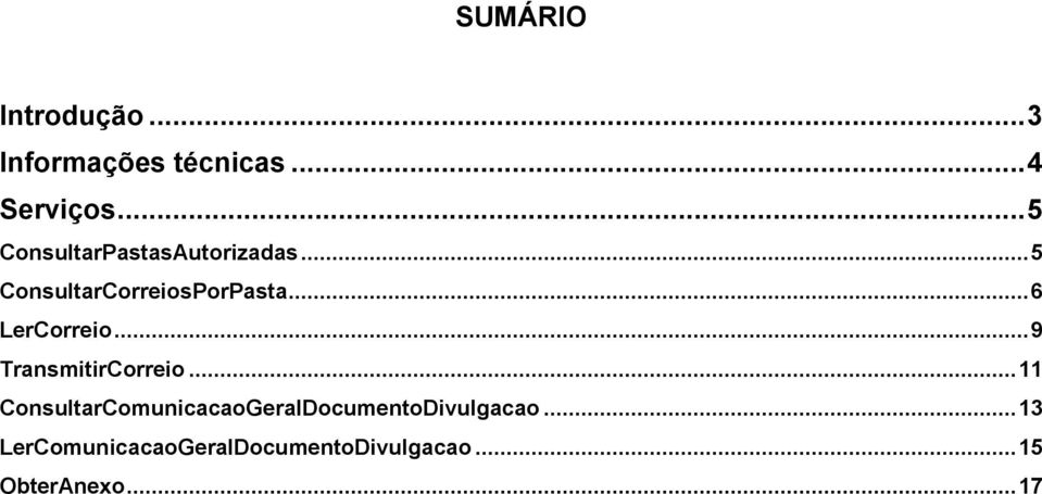 .. 6 LerCorreio... 9 TransmitirCorreio.