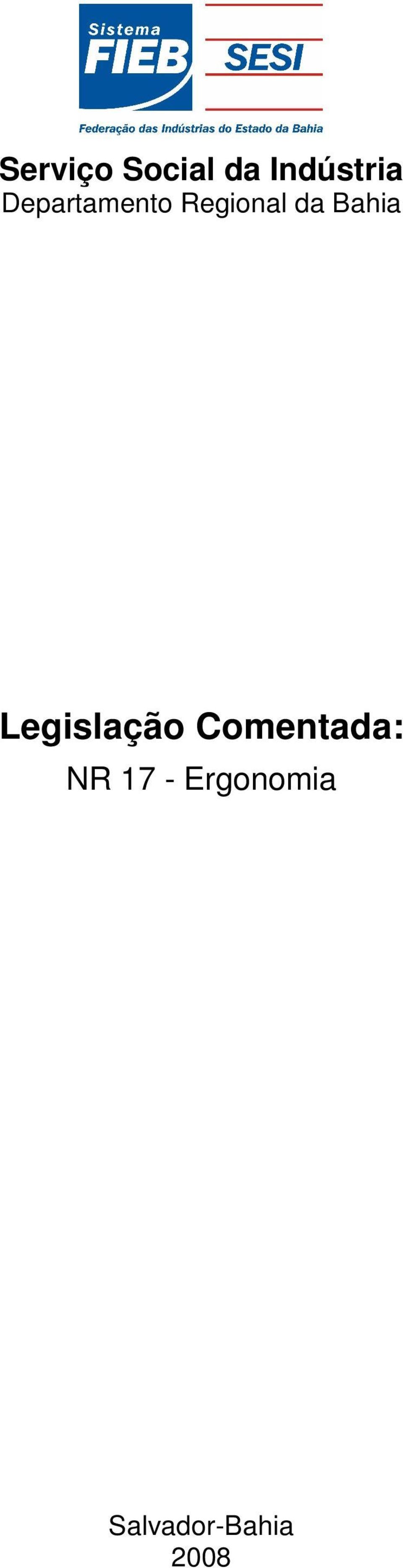 Bahia Legislação Comentada: