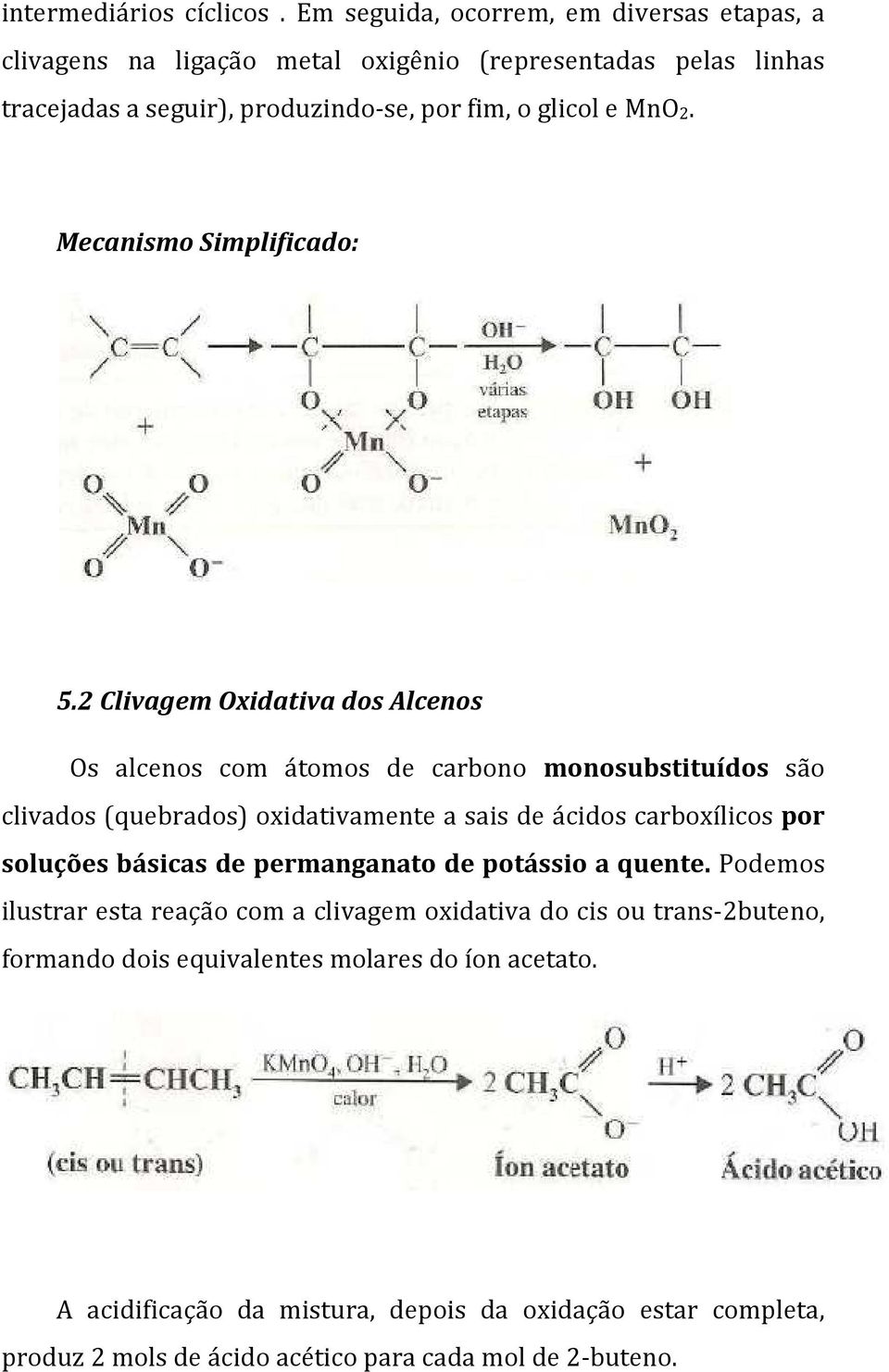 Mecanismo Simplificado: 5.