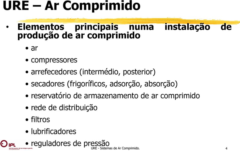 adsorção, absorção) reservatório de armazenamento de ar comprimido rede de