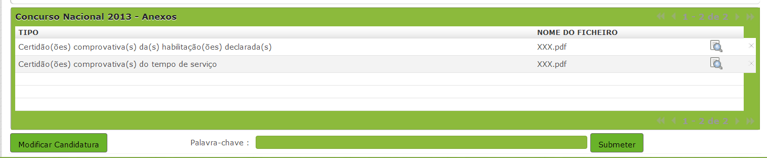 Imagem 26 Submissão de candidatura sem proceder ao upload de documentos No caso de submeter a candidatura com upload de documentos, será disponibilizado um resumo dos documentos que o candidato