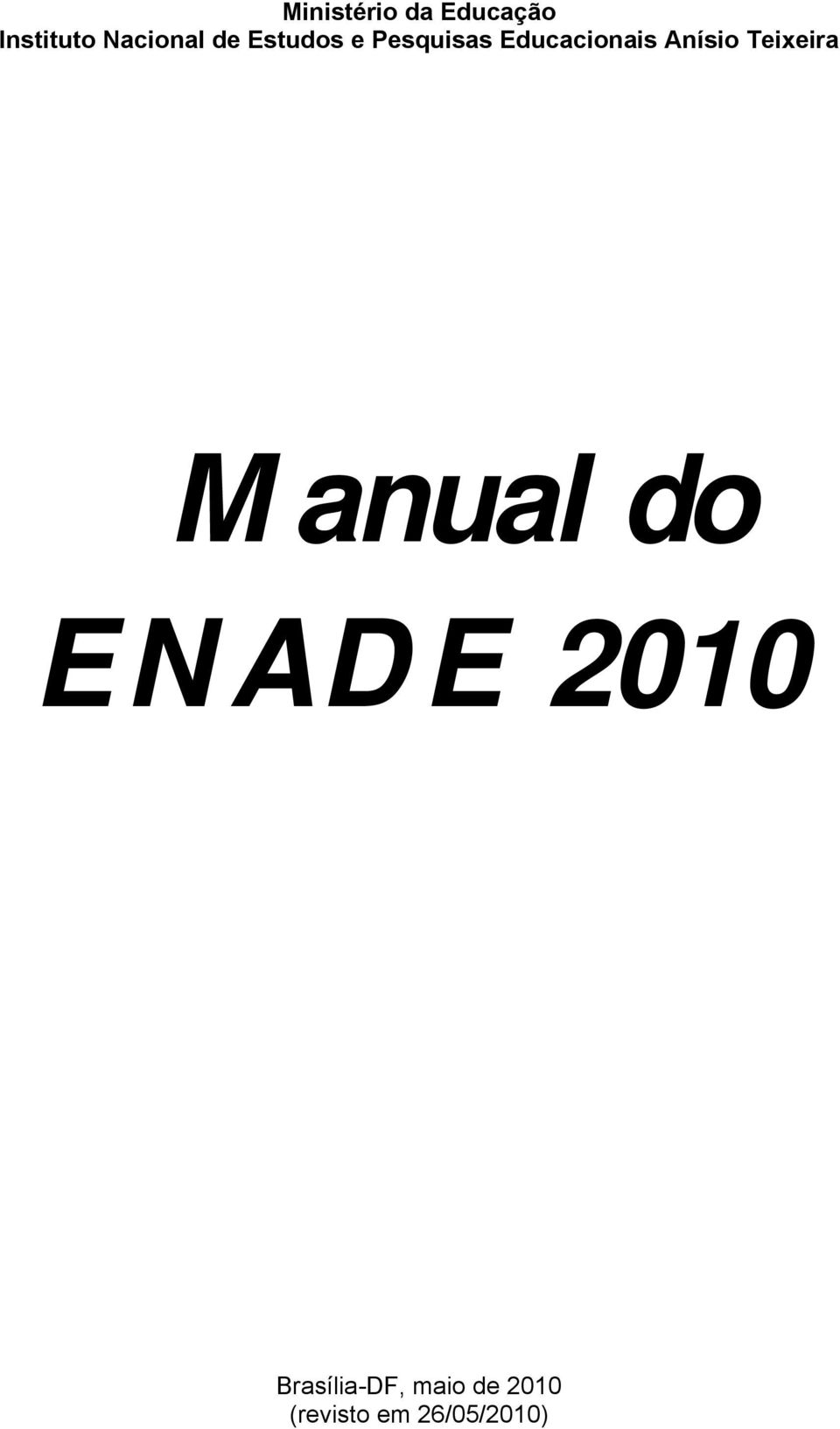 Anísio Teixeira Manual do ENADE 2010