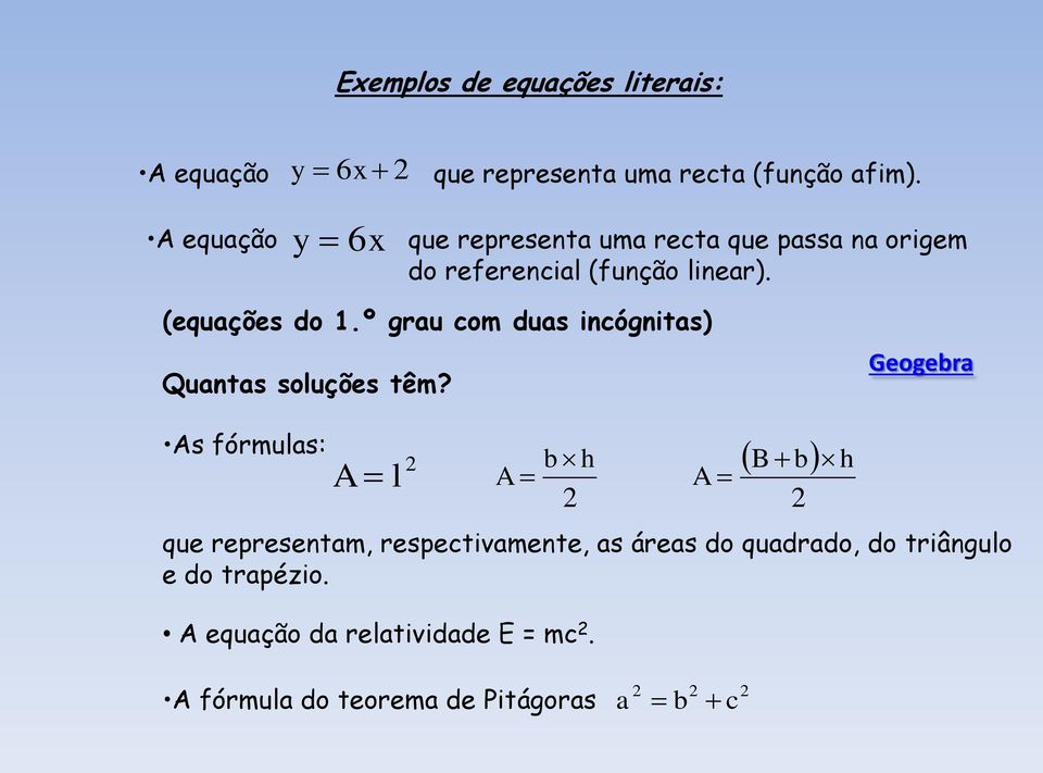 º grau com duas incógnitas) Quantas soluções têm?