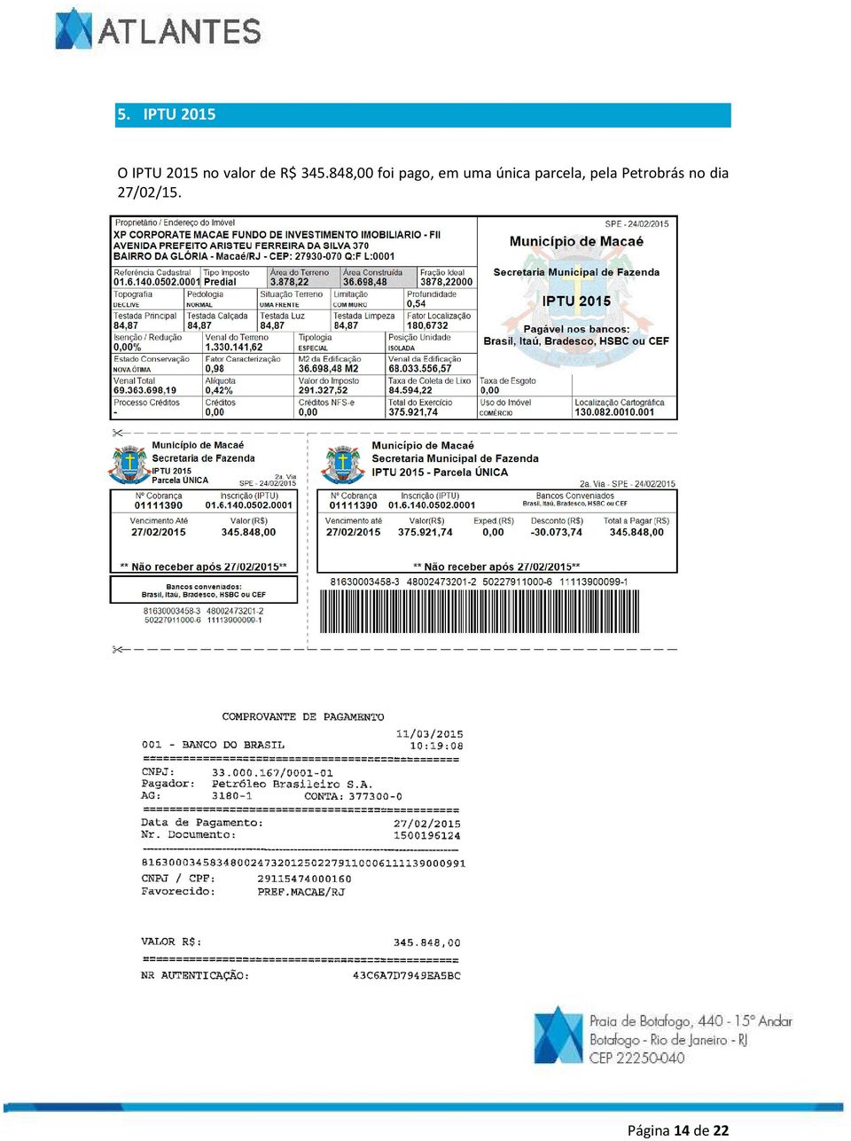 848,00 foi pago, em uma única