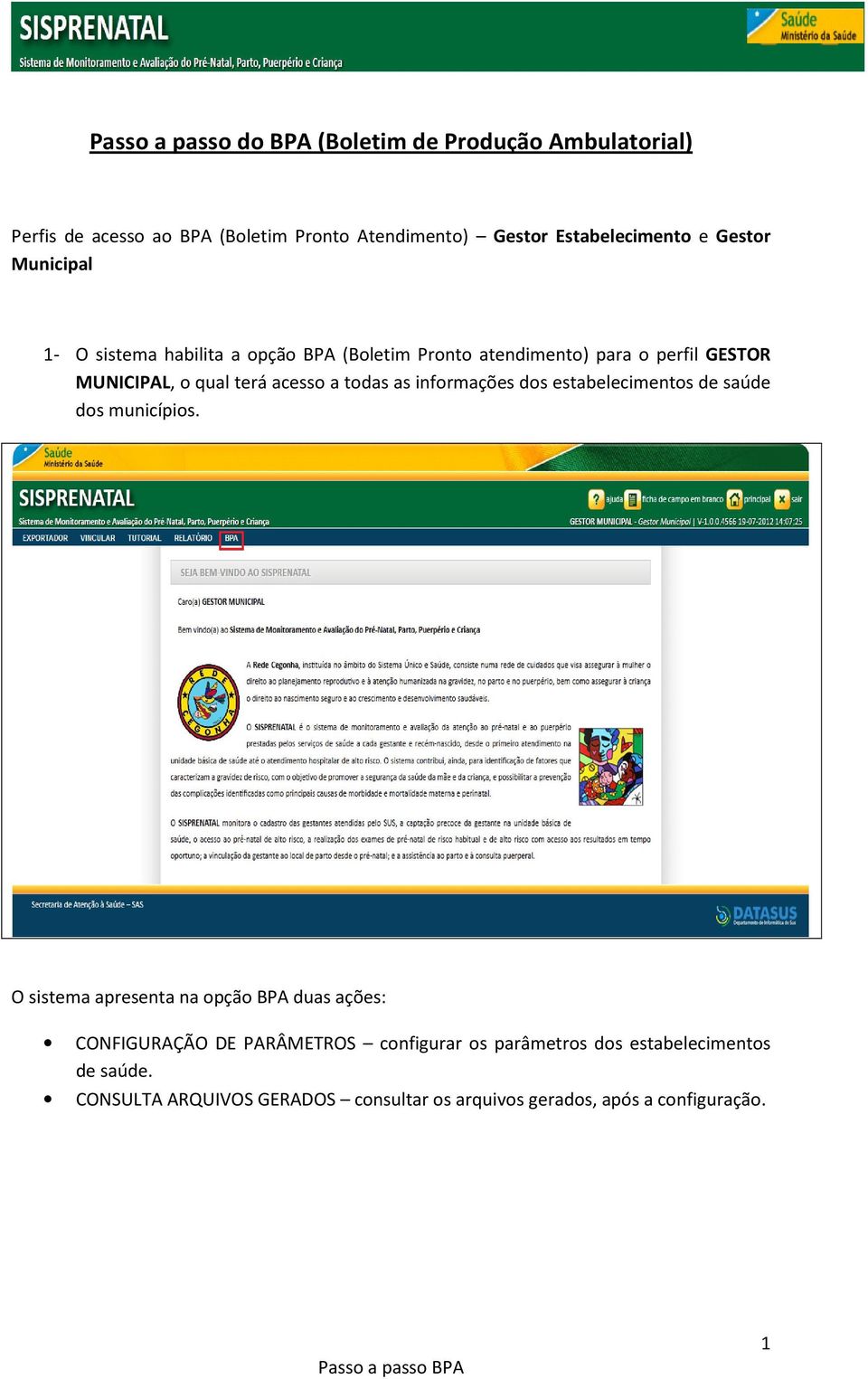 todas as informações dos estabelecimentos de saúde dos municípios.