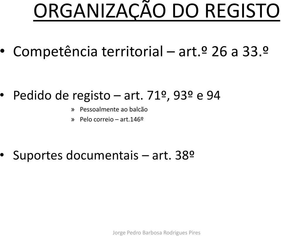 º Pedido de registo art.