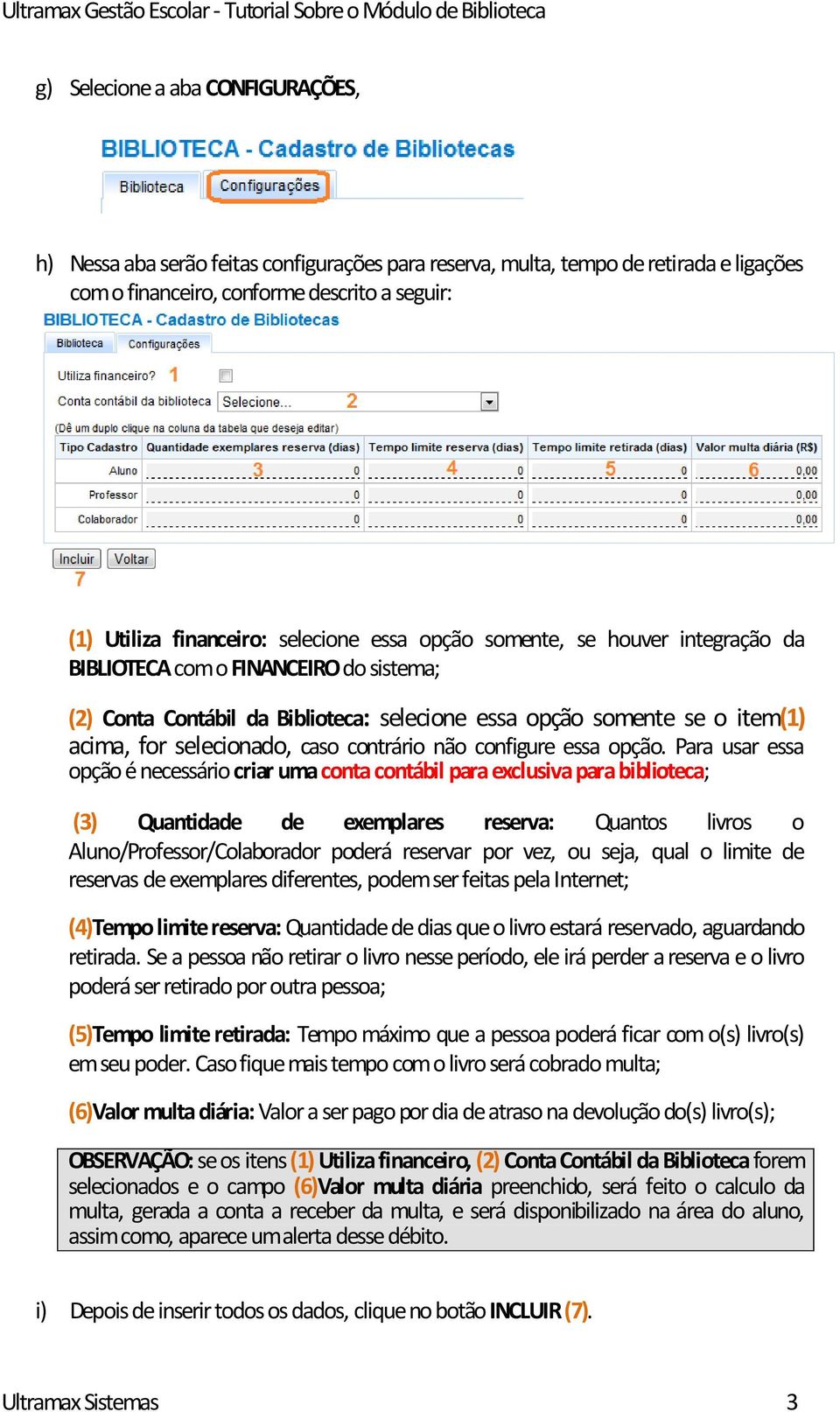 contrário não configure essa opção.