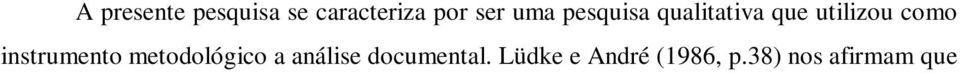 aspectos novos de um tema ou problema.