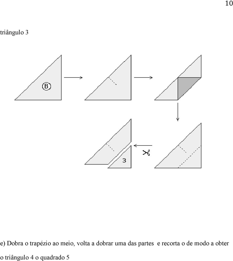 dobrar uma das partes e recorta