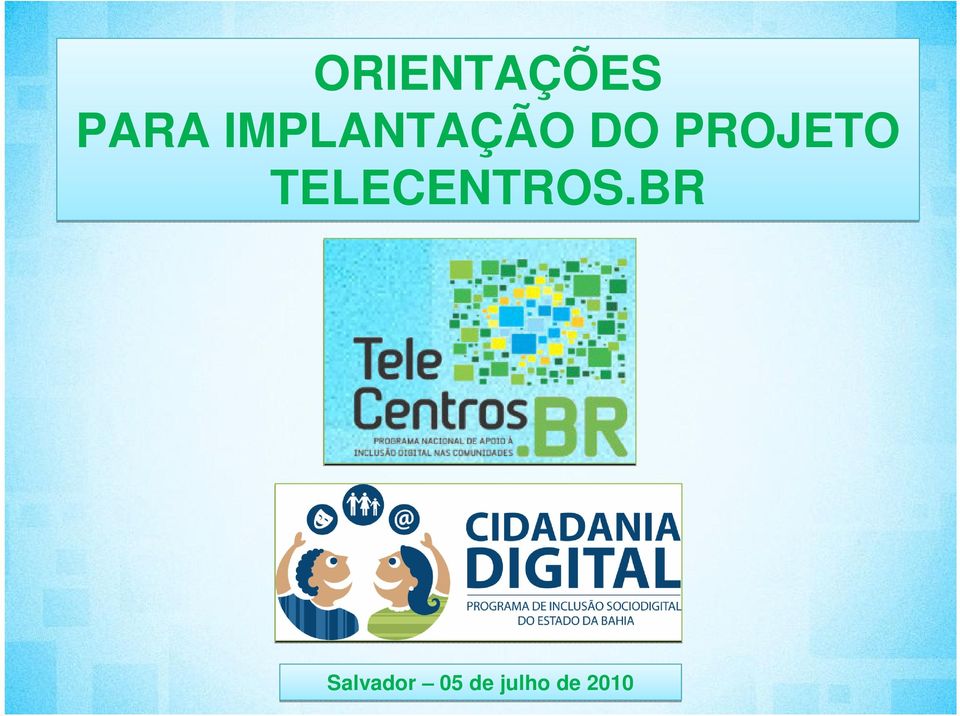 PROJETO TELECENTROS.