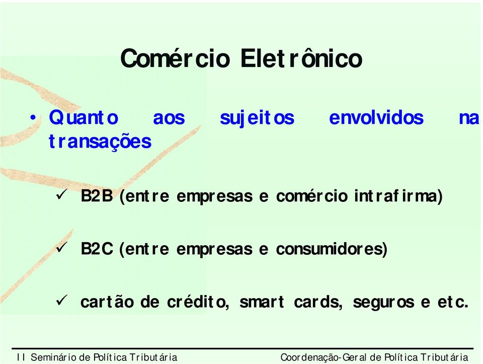 intrafirma) B2C (entre empresas e