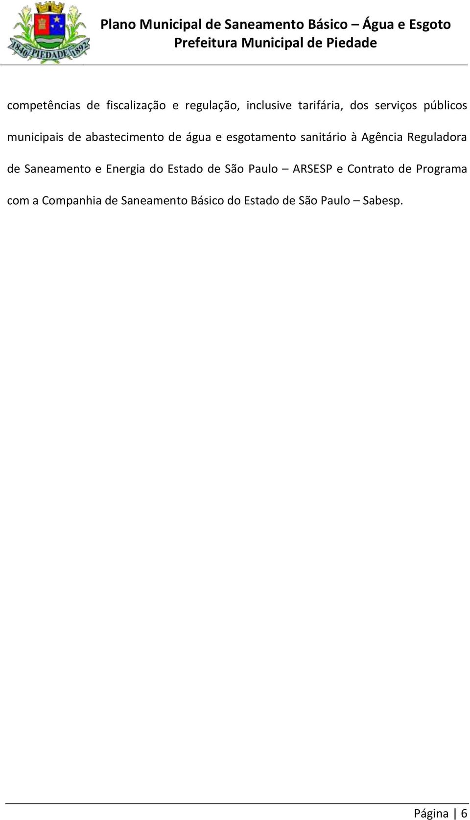 Reguladora de Saneamento e Energia do Estado de São Paulo ARSESP e Contrato de