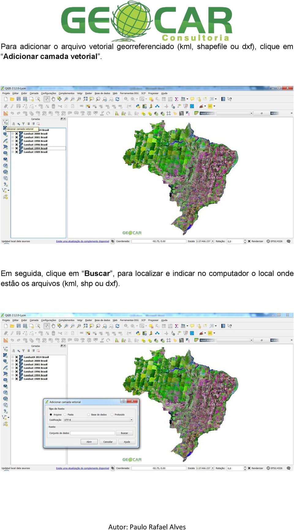 Em seguida, clique em Buscar, para localizar e indicar no