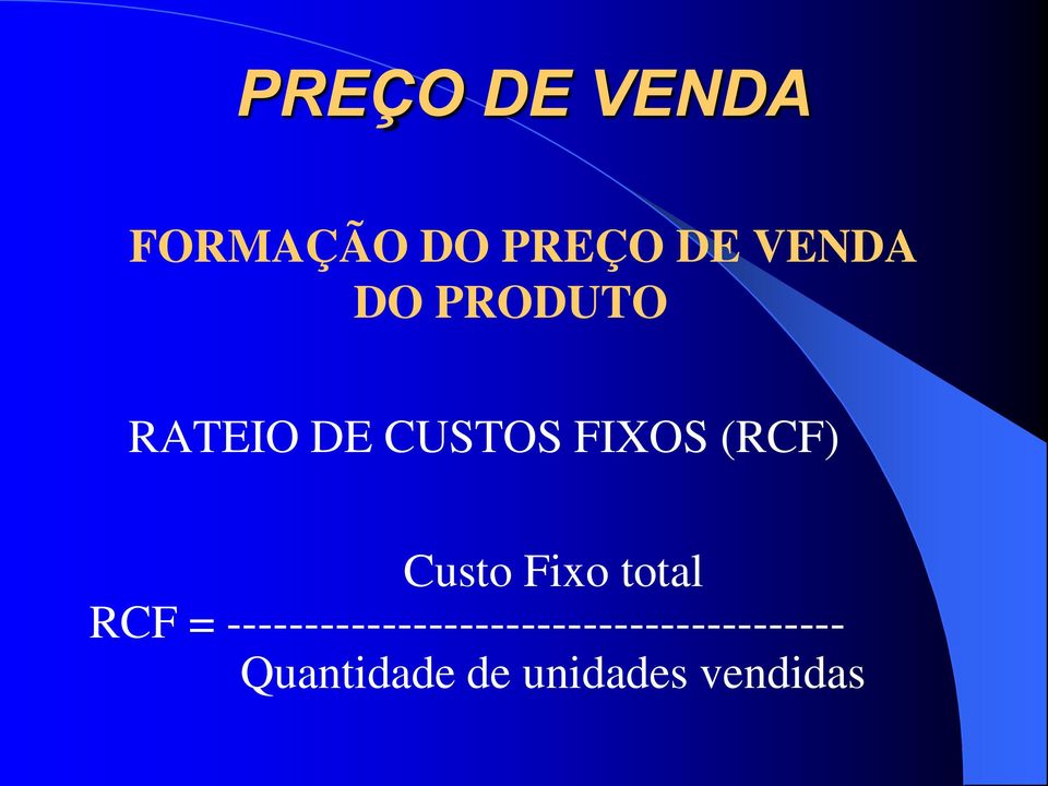 Fixo total RCF =