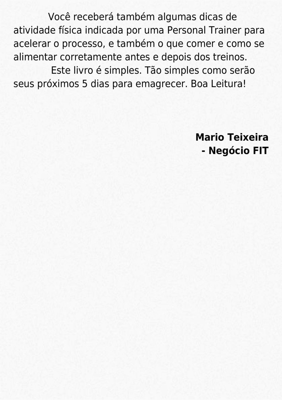 alimentar corretamente antes e depois dos treinos. Este livro é simples.